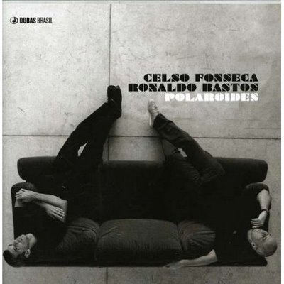 Celso Fonseca & Ronaldo Bastos - Samba  Tudo